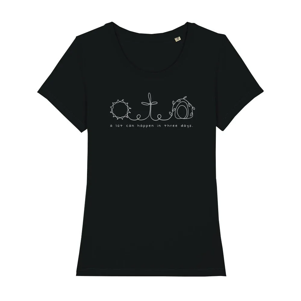 A lot can happen Frauen Shirt
