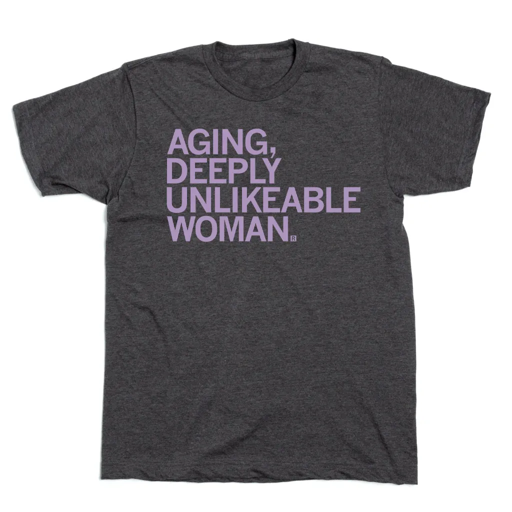 Deeply Unlikeable Woman