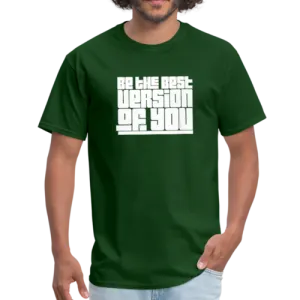 Mens T-Shirts, Be The Best Version of You Mens Shirt